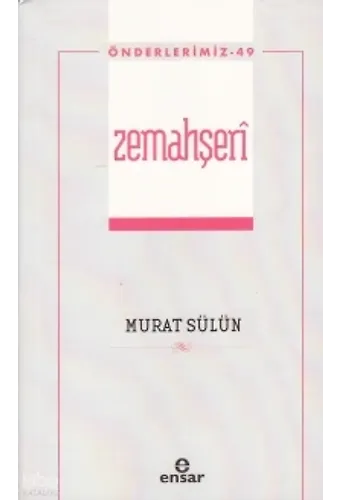 Zemahşeri - Önderlerimiz 49