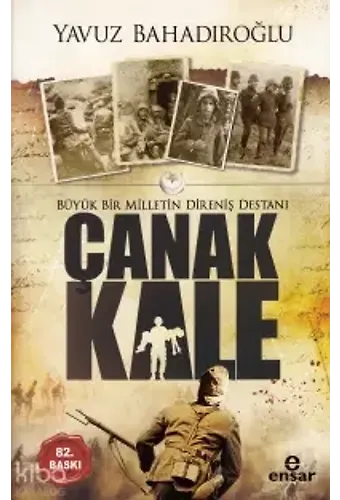 Büyük Bir Milletin Direniş Destanı Çanakkale