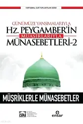 Günümüze Yansımalarıyla Hz. Peygamber'in Muasırlarıyla Münasebetleri-2