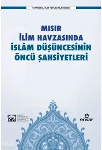 Mısır İlim Havzasında İslam Düşüncesinin Öncü Şahsiyetleri