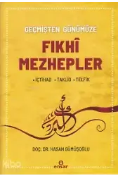Geçmişten Günümüze Fıkhi Mezhepler