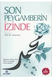Son Peygamberin İzinde