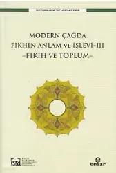 Modern Çağda Fıkhın Anlam Ve İşlevi-Iıı ;Fıkıh Ve Toplum
