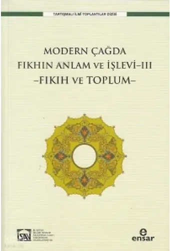 Modern Çağda Fıkhın Anlam Ve İşlevi-Iıı ;Fıkıh Ve Toplum