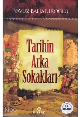 Tarihin Arka Sokakları