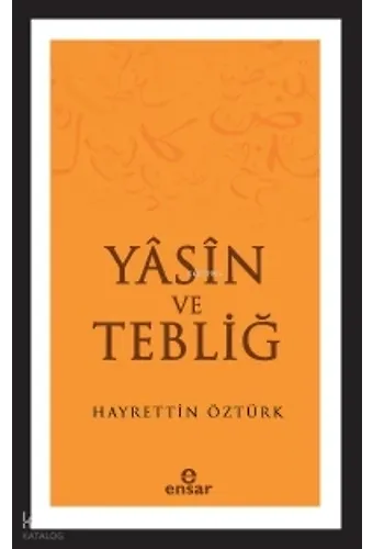 Yasin Ve Tebliğ