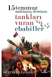 15 Temmuzda Tankları Vuran Ebabiller