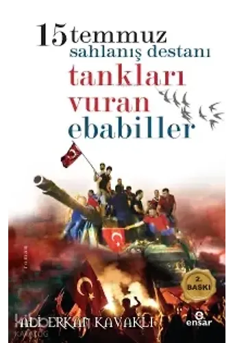 15 Temmuzda Tankları Vuran Ebabiller