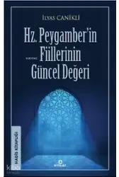 Hz. Peygamber'in Fiillerinin Güncel Değeri