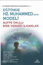 Eğitimde Hz.muhammed (Sav) Modeli Suffe Okulu Bize Verdiği İlhamlar