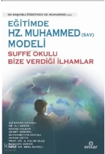 Eğitimde Hz.muhammed (Sav) Modeli Suffe Okulu Bize Verdiği İlhamlar