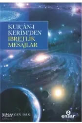 Kuran- Kerim'den İbretlik Mesajlar