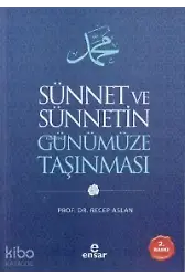 Sünnet Ve Sünnetin Günümüze Taşınması