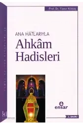 Anahatlarıyla Ahkam Hadisleri