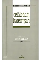 Celaleddin Harezmşah - Önderlerimiz 13