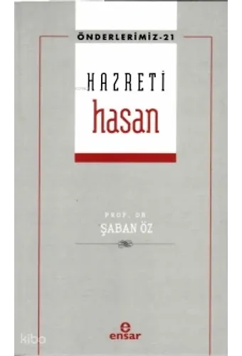Hazreti Hasan - Önderlerimiz 21