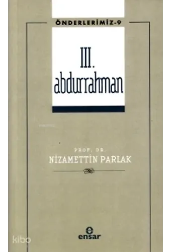Iıı. Abdurrahman - Önderlerimiz 9