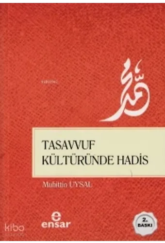 Tasavvuf Kültüründe Hadis