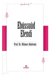Ebüssuud Efendi - Öncülerimiz 9