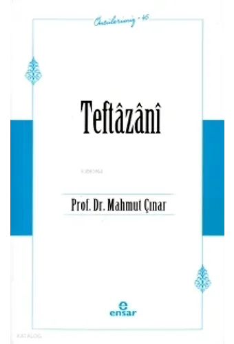 Teftazani - Öncülerimiz 45