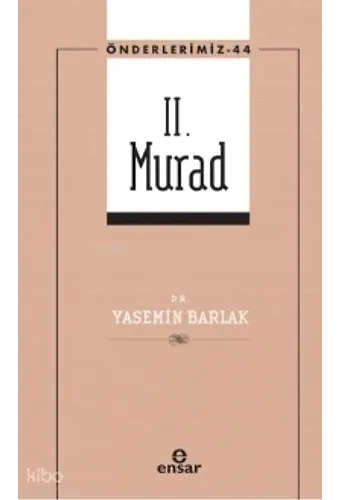 Iı. Murad - Önderlerimiz 44