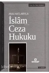 Anahatlarıyla İslam Ceza Hukuku
