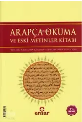 Arapça Okuma Ve Eski Metinler Kitabı