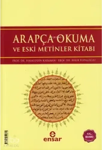 Arapça Okuma Ve Eski Metinler Kitabı