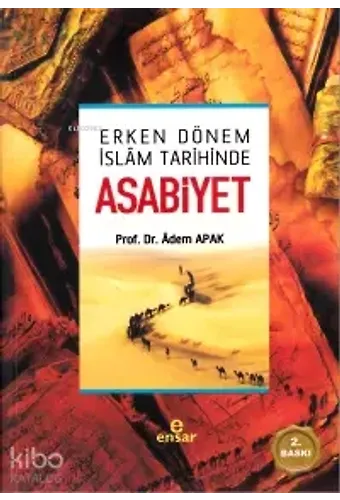 Erken Dönem İslam Tarihinde Asabiyet
