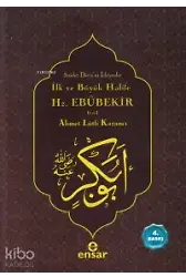 İlk Ve Büyük Halife Hz. Ebubekir (R.a.); Saadet Devri'ni İsteyenler