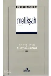 Melikşah - Önderlerimiz 11