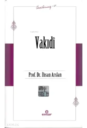 Vakıdi - Öncülerimiz 47