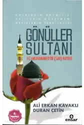 Gönüller Sultanı Hz.muhammed'in (Sav) Hayatı
