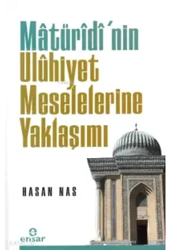 Maturidi'nin Uluhiyet Meselelerine Yaklaşımı