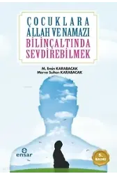 Çocuklara Allah Ve Namazı Bilinçaltında Sevdirebilmek