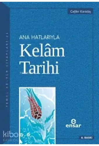 Anahatlarıyla Kelam Tarihi