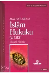 Anahatlarıyla İslam Hukuku Cilt 2
