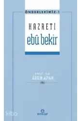 Hazreti Ebu Bekir - Önderlerimiz 1