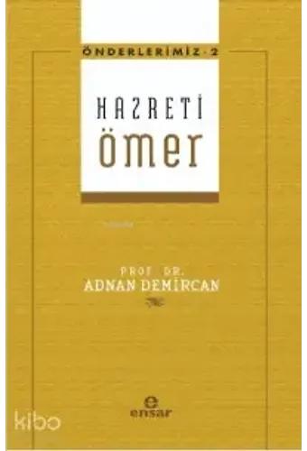 Hz. Ömer - Önderlerimiz 2