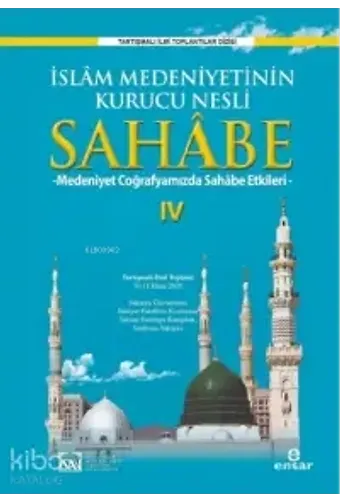 İslam Medeniyetinin Kurucu Nesli Sahabe 4