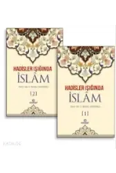 Hadisler Işığında İslam 1-2 Cilt