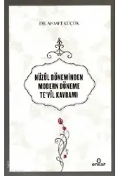 Nüzul Döneminden Modern Döneme Tevil Kavramı