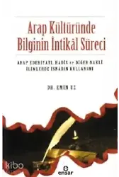 Arap Kültüründe Bilginin İntikal Süreci