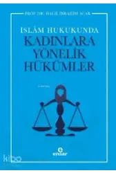 İslam Hukukunda Kadınlara Yönelik Hükümler