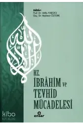 Hz. İbrahim Ve Tevhid Mücadelesi
