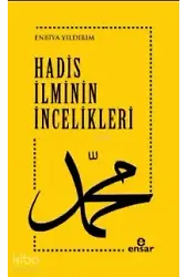 Hadis İlminin İncelikleri