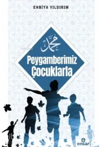 Peygamberimiz Çocuklarla
