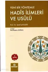 Yeni Bir Yöntemle Hadis İlimleri Ve Usulü