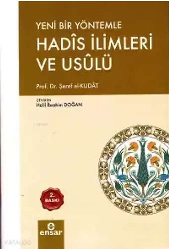 Yeni Bir Yöntemle Hadis İlimleri Ve Usulü