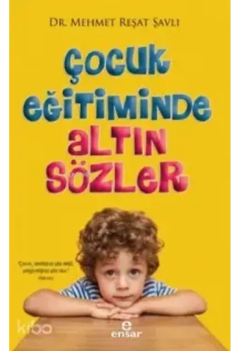Çocuk Eğitiminde Altın Sözler